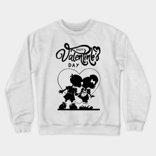 Happy valentines Crewneck Sweatshirt